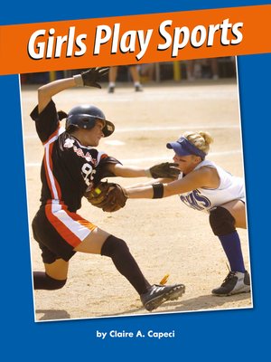 cover image of Girls Play Sports